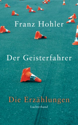 Der Geisterfahrer: Die Erzählungen von Luchterhand Literaturvlg.